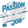 Hospital Pharmacist My Passion My Pharmaceutical