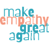 Make Empathy Great Again