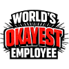 World's okayest employee Arbeitskollege
