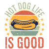 hot dog life is good