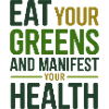 Naturopath Eat Your Greens Manifest Health Pro 