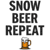 Snow Beer Repeat Après Ski Winter Sports Mountains