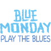 Blue Monday Play the Blues
