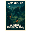Telecamera 4K, prova 144p | Bigfoot Meme