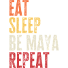 Iss, schlaf, sei Maya, wiederhole Retro-Name