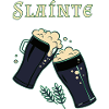 Sláinte - Irish toast & dark beer