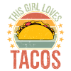 this girl loves tacos