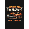 Old School Classic Built to Last