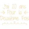 J'ai 20 ans deuxième fois