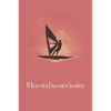 Where Wind Becomes Freedom Windsurf Poster