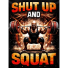 Shut Up and Squat