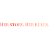 Her story. Her rules