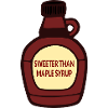 Maple Syrup Sweet Compliment