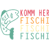 Komm Her Fischi Fischi Fischi