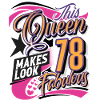 78th Birthday Queen