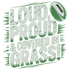 Loud, Proud & Covered in Grass