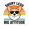 Short Legs Big Attitude Corgi Dog Lover Retro