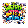 Strange Age: Same age