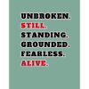 Unbroken Still Standing – Starkes Statement Quote.