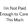 I don't care Statement