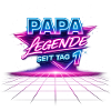 Dad Legend Since Day 1 Retro
