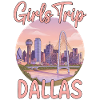 Dallas Girls Trip