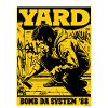 yard_graffitiYard Bomb Da System 88 Graffiti Poster