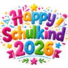 Happy Schulkind 2026 Einschulung