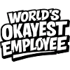 World's okayest employee
