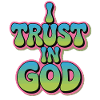 I Trust In God - Faith Design