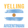 Non sto urlando, sono il design dell'orgoglio della bandiera argentina