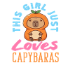 This Girl Loves Capybaras Cute Funny