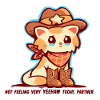 Not Feeling Very YEEHAW