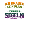 Ich muss Segeln