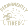 Permanently Tired