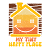Tiny House My Tiny Happy Place