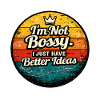 I'm Not Bossy – Better Ideas