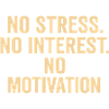 Pas de stress, pas de motivation