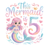 Mermaid 5th Birthday 5 Years