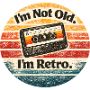 I'm not old, I'm retro
