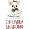 Chihuahua Chihuahueño Nonna