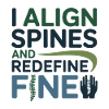 Osteopath I Align Spines Redefine Fine 