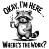 Lustiger Waschbär-Kaffee-Büro-Humor