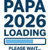 Papa 2026 Loading - Annonce Grossesse
