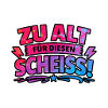 zu alt für diese Scheisse