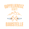 Wandern Handwerker-Gipfelkreuz statt Baustelle