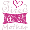 Müde Mutter Lustiges Mama-Lebensshirt