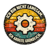 Ich bin nicht langsam - gründlich arbeiten