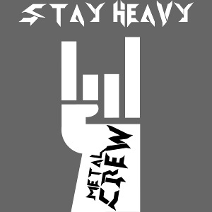 No Entry - Stay Heavy!