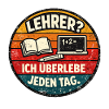 Teacher Survival Round Badge
